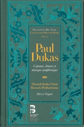 Image du média "CANTATES, CHOEURS ET MUSIQUE SYMPHONIQUE de Paul DUKAS"