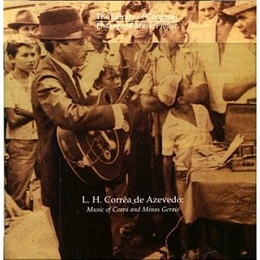 Image du média "L.H. CORRÊA DE AZEVEDO: MUSIC OF CEARA AND MINAS GERAIS"