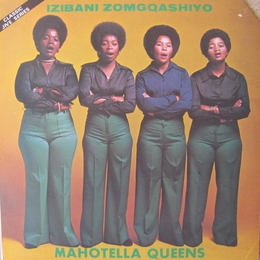 Image du média "IZIBANI ZOMGQASHIYO de MAHOTELLA QUEENS"