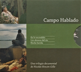 Image du média "CAMPO HABLADO - UNA TRILOGIA DOCUMENTAL de Nicolás RINCÓN GILLE"