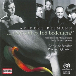 Image du média "SONGS AFTER MENDELSSOHN (+SCHUMANN: QUAT.CORDES OP.41,3) de Aribert REIMANN"