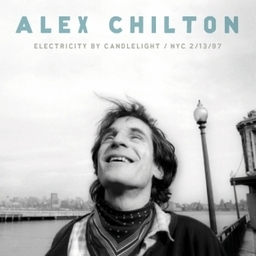 Couverture ELECTRICITY BY CANDLELIGHT / NYC 2/13/97 de Alex CHILTON