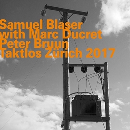 Image du média "TAKTLOS ZÜRICH 2017 de Samuel BLASER TRIO"