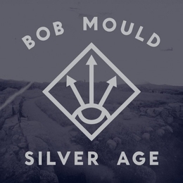 Image du média "SILVER AGE de Bob MOULD"