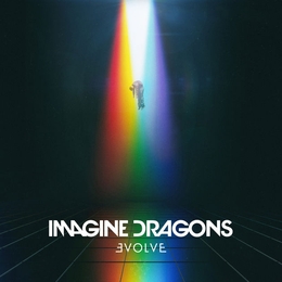 Image du média "EVOLVE de IMAGINE DRAGONS"