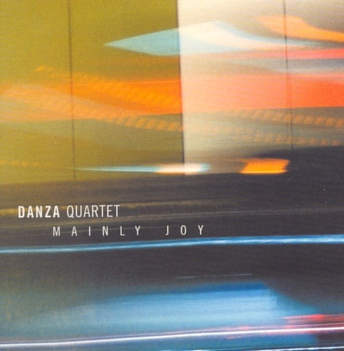 Couverture MAINLY JOY de DANZA QUARTET