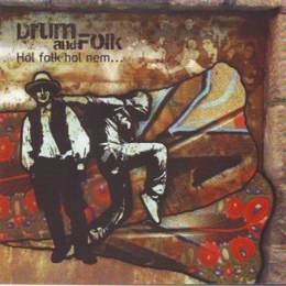 Image du média "HOL FOLK HOL NEM... de DRUM AND FOLK"