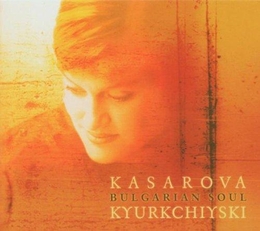 Image du média "BULGARIAN SOUL de KASAROVA/ KYURKCHIYSKI"