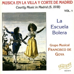 Image du média "LA ESCUELA BOLERA: MUSICA EN LA VILLA Y CORTE DE MADRID de GRUPO MUSICAL FRANCISCO DE GOYA"