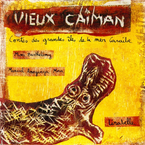 Couverture VIEUX CAÏMAN: CONTES DES GRANDES ÎLES DE LA MER CARAÏBE de Mimi BARTHÉLÉMY