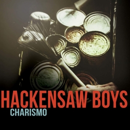 Image du média "CHARISMO de HACKENSAW BOYS"