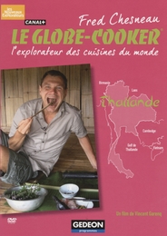 Image du média "LE GLOBE-COOKER - THAÏLANDE de Vincent GARENQ"