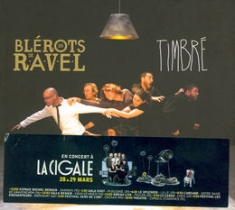 Image du média "TIMBRÉ de LES BLÉROTS DE RAVEL"