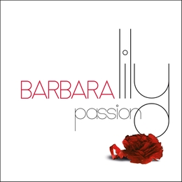 Image du média "LILY PASSION de BARBARA"