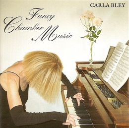 Image du média "FANCY CHAMBER MUSIC de Carla BLEY"