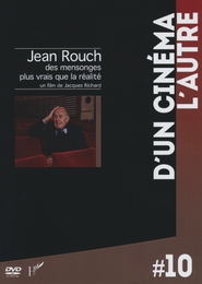 Image du média "JEAN ROUCH, DES MENSONGES PLUS VRAIS QUE LA RÉALITÉ de Jacques RICHARD"