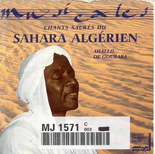 Couverture CHANTS SACRES DU SAHARA ALGERIEN: AHALLIL DE GOURARA