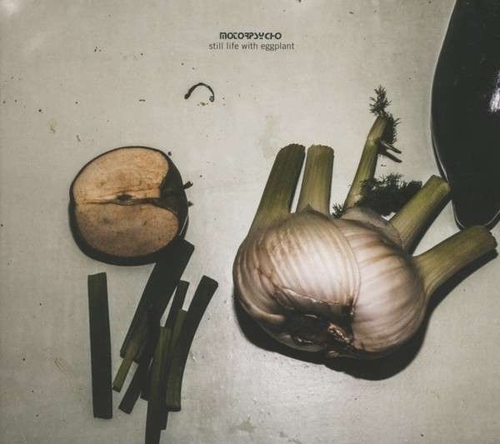 Couverture STILL LIFE WITH EGGPLANT de MOTORPSYCHO (NOR)