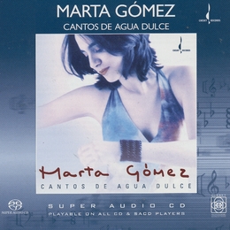 Image du média "CANTOS DE AGUA DULCE de Marta GOMEZ"