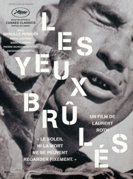 Image du média "LES YEUX BRÛLÉS de Laurent ROTH"