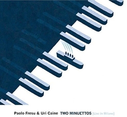 Image du média "LIVE IN MILANO TWO MINUETTOS de Paolo FRESU & URI CAINE"