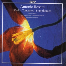 Image du média "CONCERTOS VIOLON / SYMPHONIES de Francesco Anton ROSETTI"