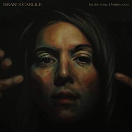 Image du média "BY THE WAY, I FORGOT YOU de Brandi CARLILE"