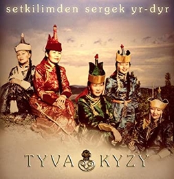 Image du média "SETKILIMDEN SERGEK YR-DYR (A CHEERFUL SONG FROM MY SOUL) de TYVA KYZY"