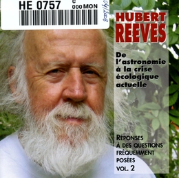 Image du média "ASTRONOMIE 2: DE L'ASTRONOMIE À LA CRISE ÉCOLOGIQUE ACTUELLE de Hubert REEVES"