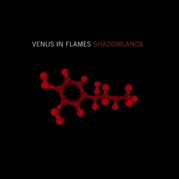 Image du média "SHADOWLANDS de VENUS IN FLAMES"