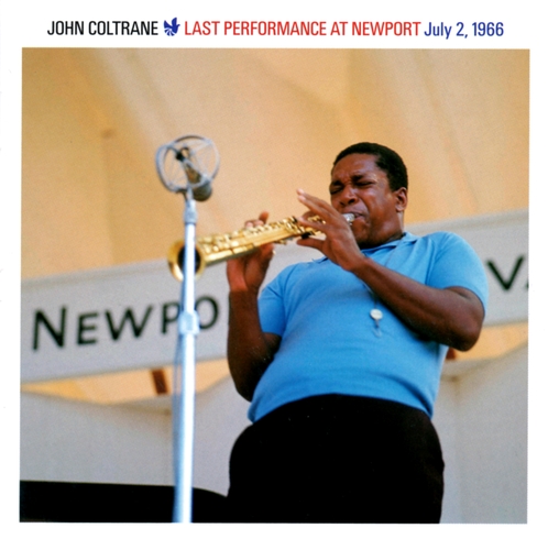 Couverture LAST PERFORMANCE AT NEWPORT, 1966 de John COLTRANE