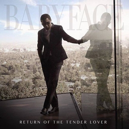 Image du média "RETURN OF THE TENDER LOVER de BABYFACE"