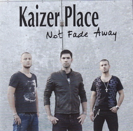 Image du média "NOT FADE AWAY de KAIZER PLACE"