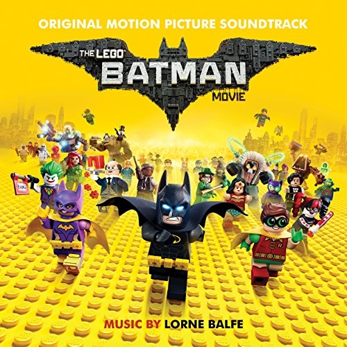 Couverture THE LEGO BATMAN MOVIE de Lorne BALFE & DIVERS INTERPRÈTES