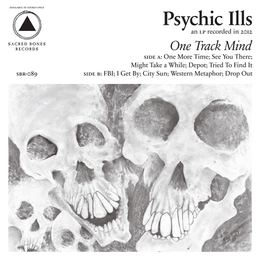 Image du média "ONE TRACK MIND de PSYCHIC ILLS"