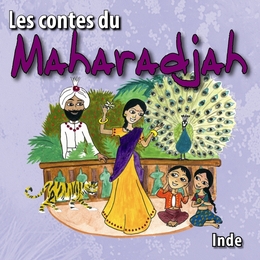 Image du média "LES CONTES DU MAHARADJAH de CONTE TRADITIONNEL INDE"