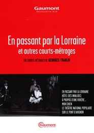 Image du média "EN PASSANT PAR LA LORRAINE ET AUTRES COURTS-MÉTRAGES de Georges FRANJU"