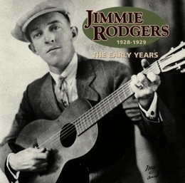 Image du média "THE EARLY YEARS, 1928-1929 de Jimmie RODGERS"