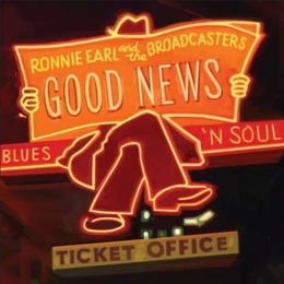 Image du média "GOOD NEWS de Ronnie EARL AND THE BROADCASTERS"