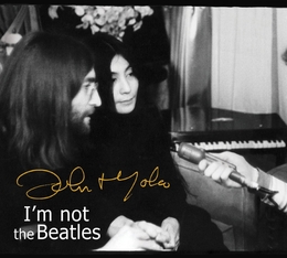 Image du média "I'M NOT THE BEATLES de John LENNON & YOKO ONO (INTERVIEWS)"