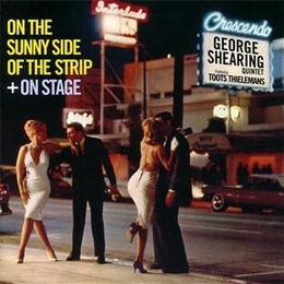 Image du média "ON THE SUNNY SIDE OF THE STRIP + SHEARING ON STAGE! de George SHEARING QUINTET"