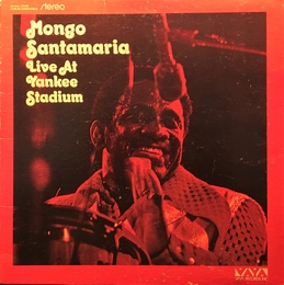 Image du média "LIVE AT YANKEE STADIUM de Mongo SANTAMARIA"