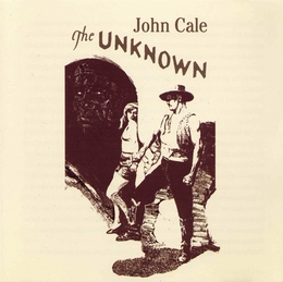 Image du média "THE UNKNOWN de John CALE"