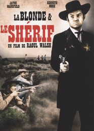 Image du média "LA BLONDE ET LE SHÉRIF de Raoul WALSH"