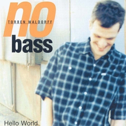 Image du média "HELLO WORLD de Torben WALDORFF NO BASS"