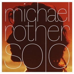 Image du média "SOLO BOX de Michael ROTHER"