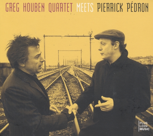 Couverture MEETS PIERRICK PÉDRON de Greg HOUBEN QUARTET