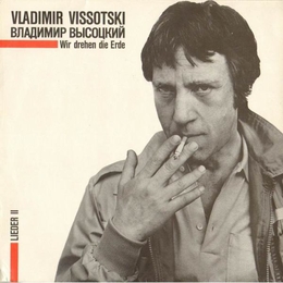 Image du média "WIR DREHEN DIE ERDE de Vladimir VISSOTSKY"