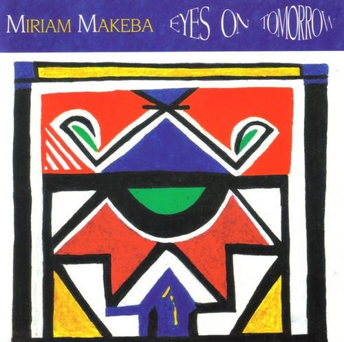 Couverture EYES ON TOMORROW de Myriam MAKEBA