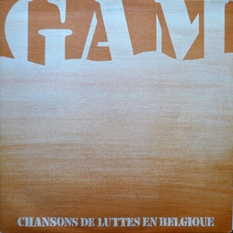 Image du média "CHANSONS DE LUTTE EN BELGIQUE de GAM"